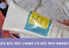 Sữa rửa mặt Cosrx có đẩy mụn không?